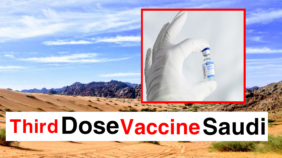 Third Dose Of Vaccine In Saudi Arabia