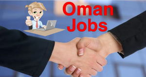 Oman Jobs For Freshers 2022